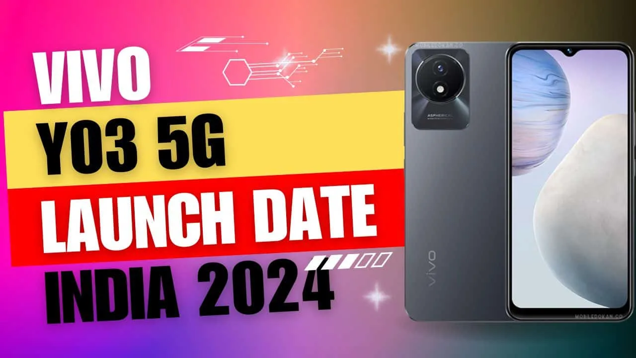 Vivo Y03 Launch Date In india, price & specification