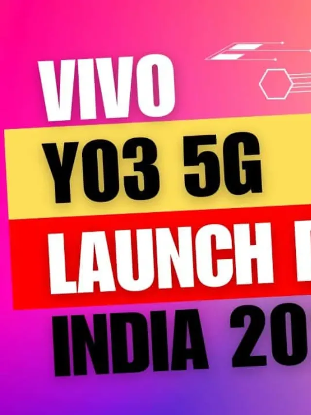 VIVO Y03 Accurate Launch Date In India, Price & Specification